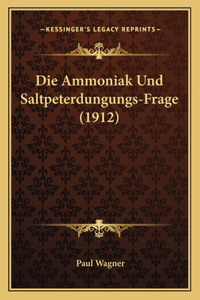 Ammoniak Und Saltpeterdungungs-Frage (1912)