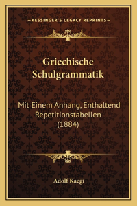 Griechische Schulgrammatik