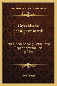 Griechische Schulgrammatik