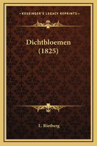 Dichtbloemen (1825)