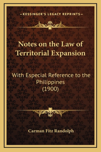 Notes on the Law of Territorial Expansion