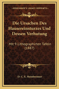Die Ursachen Des Hausereinsturzes Und Dessen Verhutung
