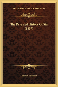 The Revealed History Of Sin (1857)