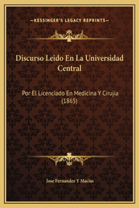 Discurso Leido En La Universidad Central