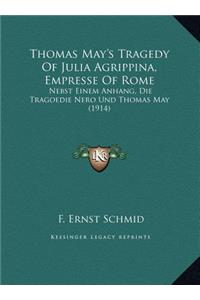 Thomas May's Tragedy Of Julia Agrippina, Empresse Of Rome