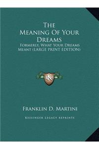The Meaning Of Your Dreams