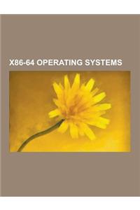 X86-64 Operating Systems: X86-64 Linux Distributions, Debian, Slackware, Mandriva Linux, Sorcerer, Gentoo Linux, Menuetos, Ubuntu, Fedora, Mac O