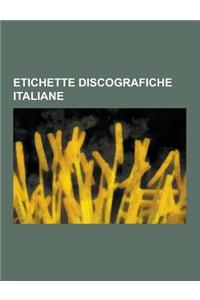 Etichette Discografiche Italiane