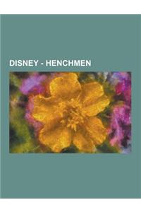 Disney - Henchmen