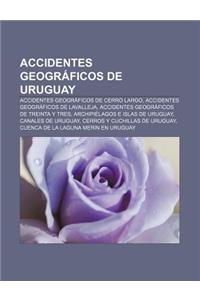 Accidentes Geograficos de Uruguay: Accidentes Geograficos de Cerro Largo, Accidentes Geograficos de Lavalleja