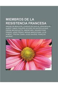 Miembros de La Resistencia Francesa