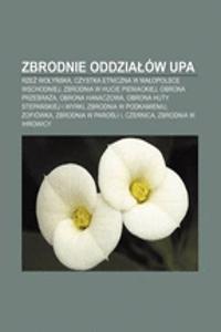 Zbrodnie Oddzia Ow Upa
