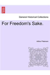 For Freedom's Sake.