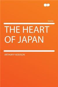 The Heart of Japan
