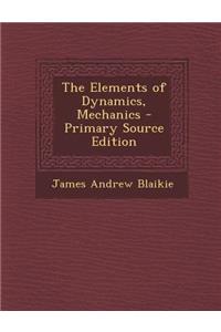 The Elements of Dynamics, Mechanics