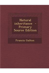 Natural Inheritance - Primary Source Edition