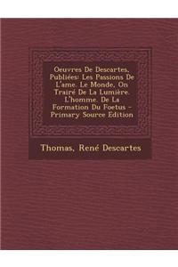 Oeuvres de Descartes, Publiees
