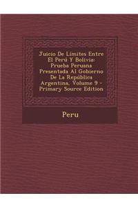 Juicio de Limites Entre El Peru y Bolivia