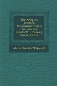 Der Krieg ALS Erzieher