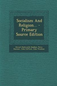 Socialism and Religion... - Primary Source Edition