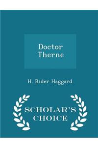 Doctor Therne - Scholar's Choice Edition