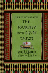 Journey into Egypt Tarot Workbook