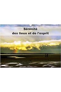 Serenite Des Lieux Et De L'esprit 2018