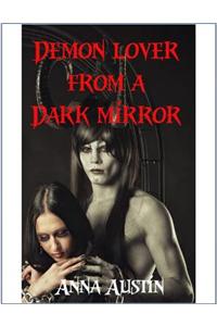 Demon Lover from a Dark Mirror