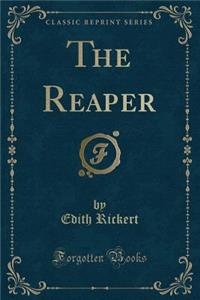 The Reaper (Classic Reprint)