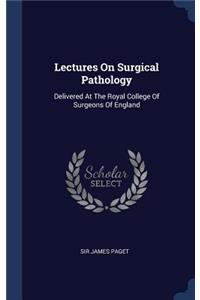 Lectures On Surgical Pathology