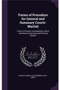 Forms of Procedure for General and Summary Courts-Martial