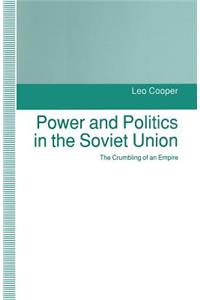 Power and Politics in the Soviet Union