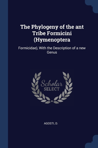 Phylogeny of the ant Tribe Formicini (Hymenoptera