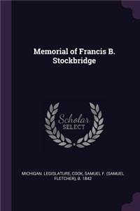 Memorial of Francis B. Stockbridge