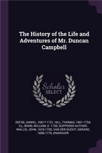 The History of the Life and Adventures of Mr. Duncan Campbell