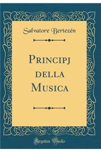 Principj Della Musica (Classic Reprint)