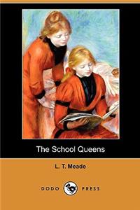 School Queens (Dodo Press)