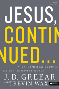 Jesus, Continued - Bible Study Book