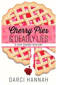 Cherry Pies & Deadly Lies