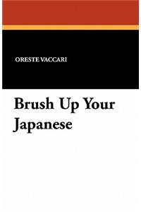 Brush Up Your Japanese