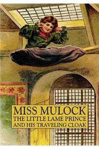 The Little Lame Prince and His Traveling Cloak