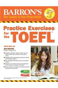 Practice Exercises for the TOEFL with MP3 CD