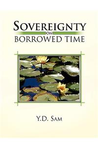 Sovereignty on Borrowed Time