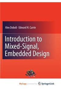 Introduction to Mixed-Signal, Embedded Design