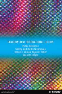 Public Relations Writing and Media Techniques Pearson New International Edition, plus MySearchLab without eText