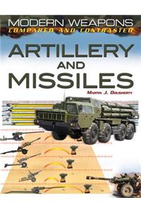 Artillery and Missiles