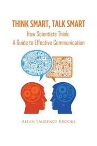 Think Smart, Talk Smart