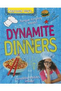 Professor Cook's Dynamite Dinners
