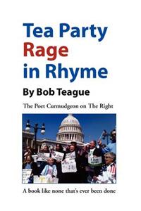 Tea Party Rage in Rhyme