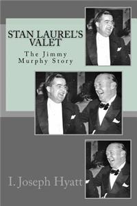 Stan Laurel's Valet